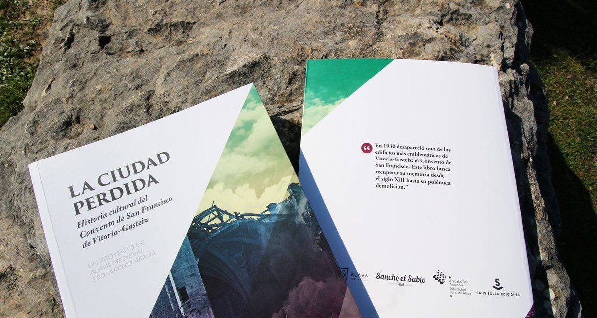 Presentación del libro «La ciudad perdida. Historia cultural del convento de San Francisco de Vitoria-Gasteiz»
