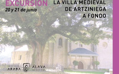 EXCURSIÓN: «La villa medieval de Artziniega a fondo» (20 y 21 de junio)